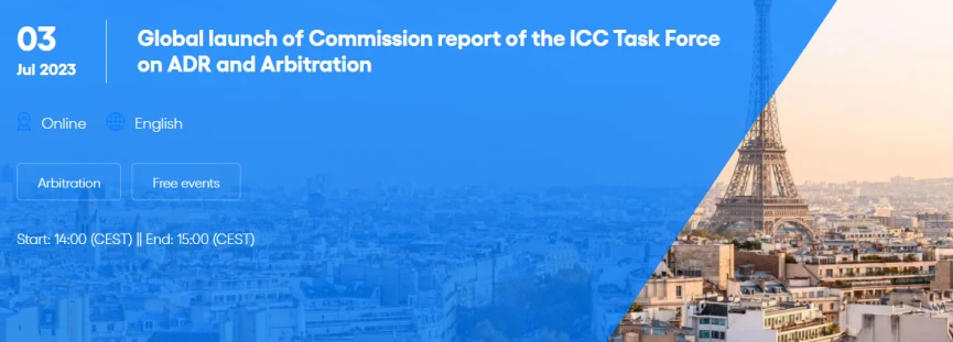 Global launch of the ICC Commission's report on ADR and Arbitration
